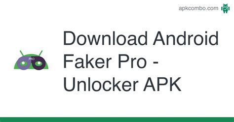 android faker pro unlocker apk|android faker 1.8.4.